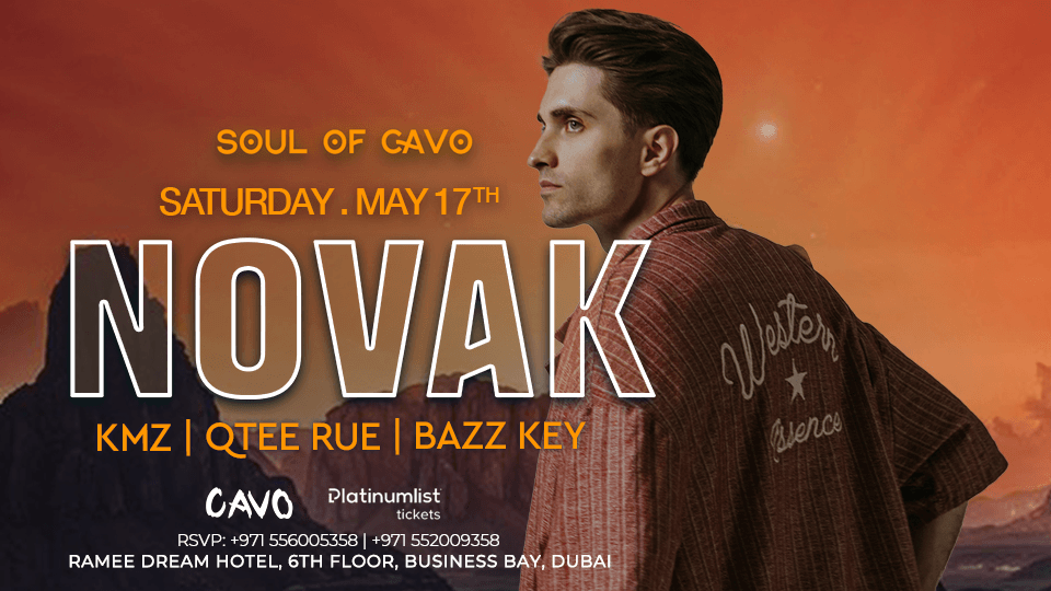 Soul of Cavo Presents Novak Live in Dubai 2025 United Arab Emirates