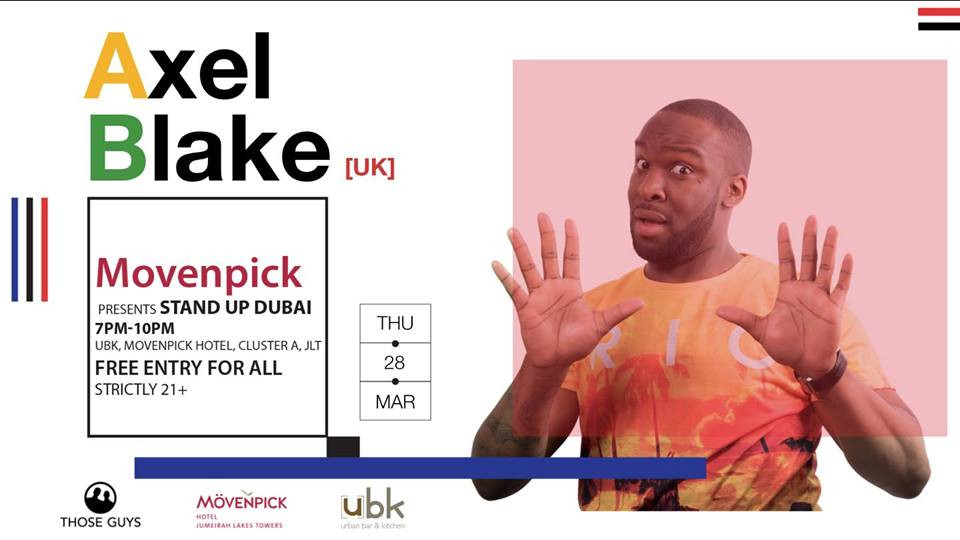 Stand Up Dubai ft Axel Blake - Thu 28th March
