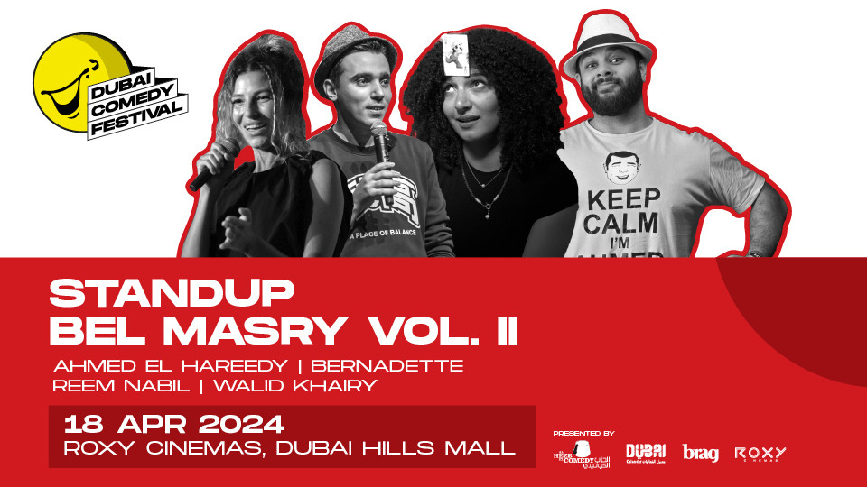 Standup Bel Masry Vol.II in Dubai