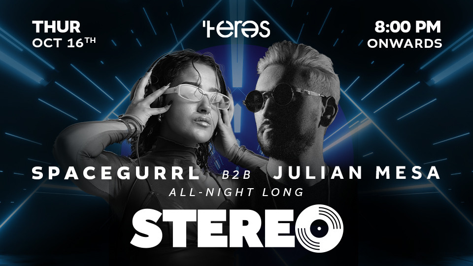 Stereo Presents: SpaceGurrl B2B Julian Mesa at Teres - JJ's Irish Restaurant