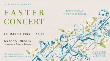 Strings & Dreams : concert de Pâques - Les Quatre Saisons de Bach et Vivaldi à Dubaï Strings & Dreams : concert de Pâques - Les Quatre Saisons de Bach et Vivaldi à Dubaï