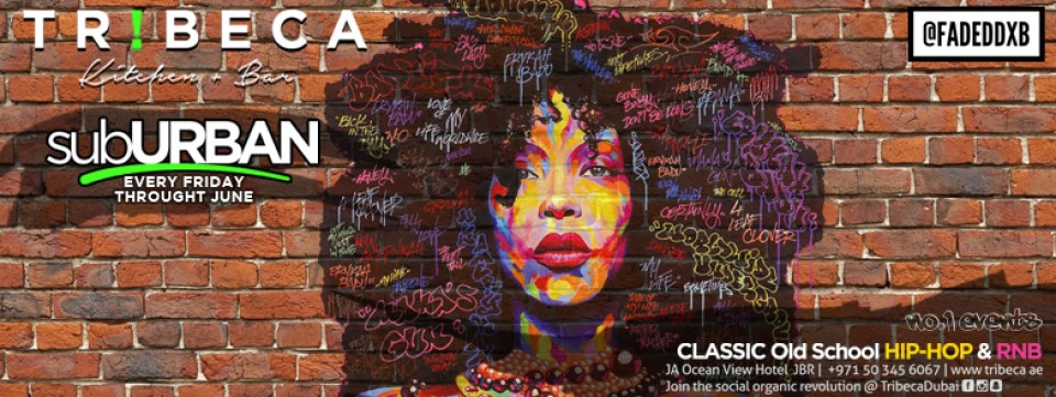 subURBAN @ Tribeca in JBR with DJs CN Williams & Brooklyn subURBAN @ Tribeca in JBR with DJs CN Williams & Brooklyn