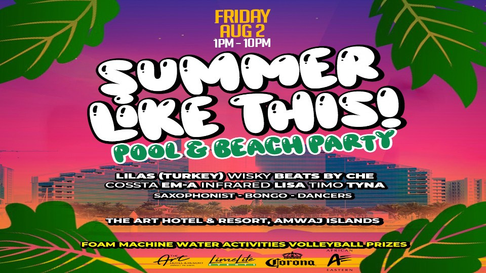 Summer Like this Pool & Beach Party At The Art Hotel & Resort in Manama ...