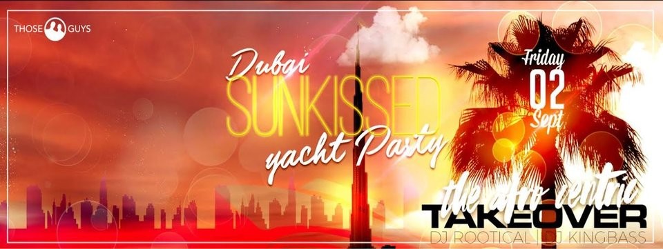 Sunkissed Dubai Yacht Party