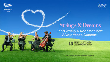 Tchaikovsky & Rachmaninoff. Strings & Dreams - A Valentine’s Concert at Dubai Opera Studio Tchaikovsky & Rachmaninoff. Strings & Dreams - A Valentine’s Concert at Dubai Opera Studio