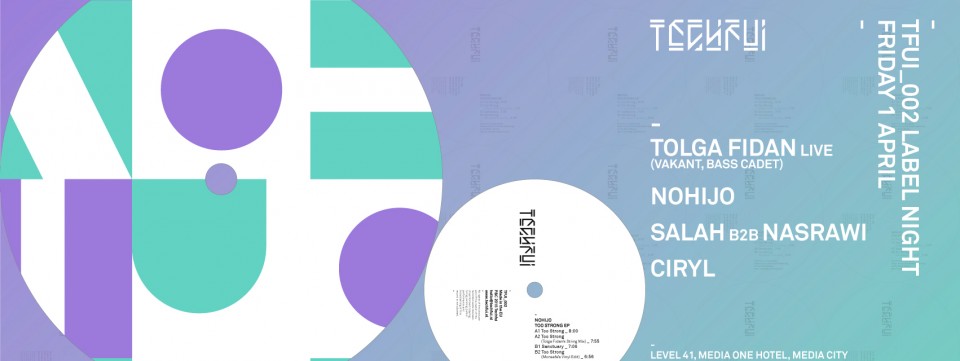 TECHFUI _ TFUI_002 Label Release Night TECHFUI _ TFUI_002 Label Release Night
