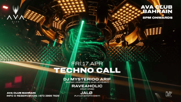 Techno Call at AVA Club, Bahrain