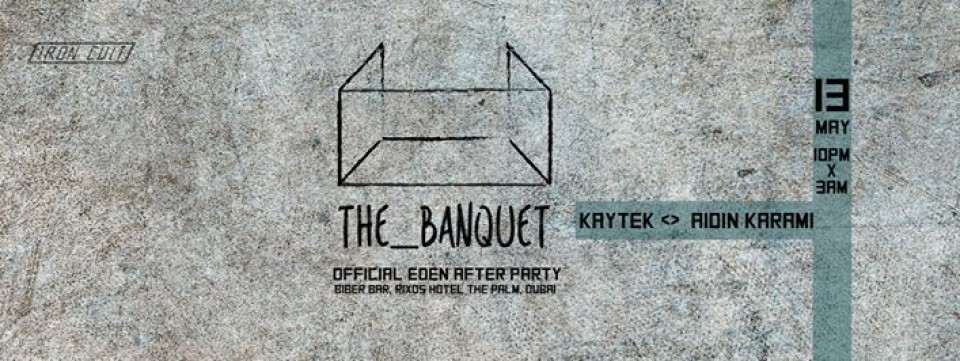 THE_BANQUET: Official Eden After Party