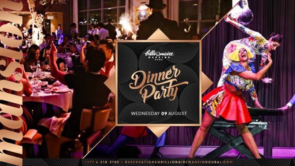 The Billionaire Mansion Dinner Party 9th August
