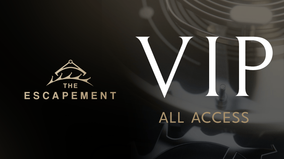 The Escapement - VIP All Access