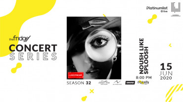 The Fridge Concert Series with Noush Like Sploosh