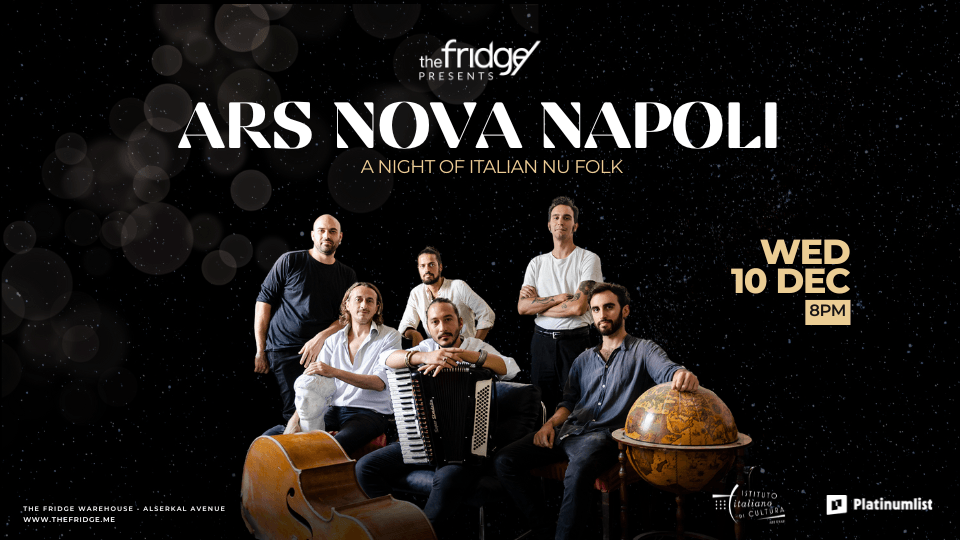 The Fridge Presents: Ars Nova Napoli in Dubai The Fridge Presents: Ars Nova Napoli in Dubai