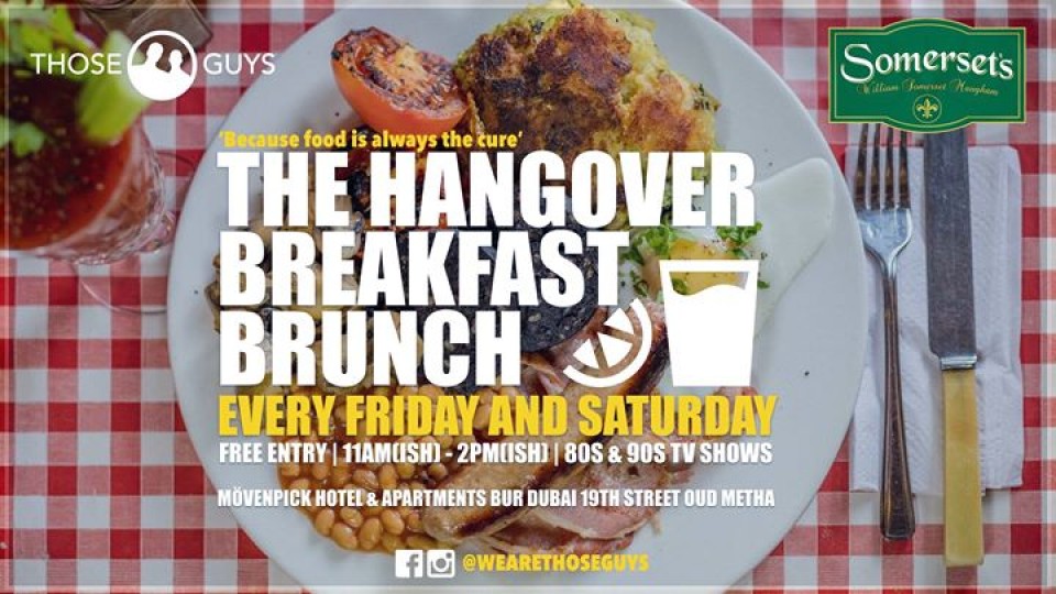 The Hangover Breakfast Brunch - Every Friday & Saturday