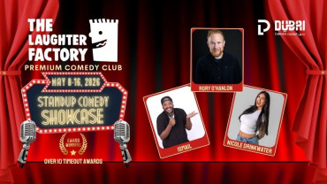Rory O’Hanlon, Ismail Abdi & Nicole Drinkwater at The Laughter Factory This May in Dubai