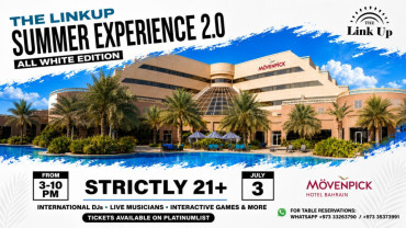 The Linkup Summer Experience 2.0 All White Edition at Movenpick Hotel, Bahrain The Linkup Summer Experience 2.0 All White Edition at Movenpick Hotel, Bahrain