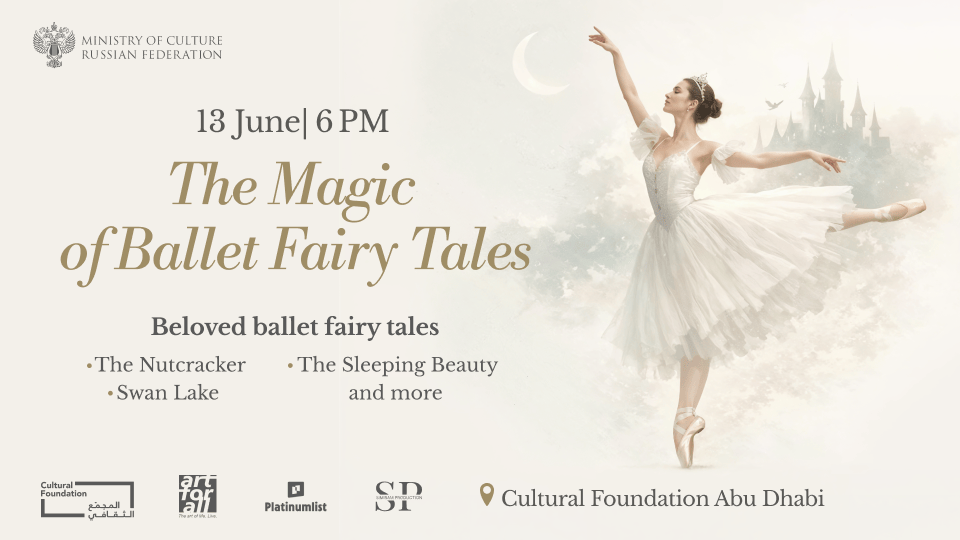 The Magic of Ballet Fairy Tales at Cultural Foundation Abu Dhabi