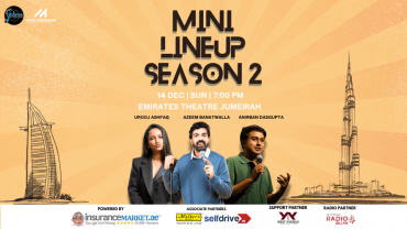 The Mini Line Up Season 2 ft. Azeem Banatwaala, Urooj Ashfaq and Anirban Dasgupta in Dubai The Mini Line Up Season 2 ft. Azeem Banatwaala, Urooj Ashfaq and Anirban Dasgupta in Dubai