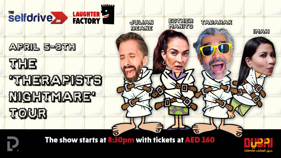 The Selfdrive Laughter Factory ‘Therapists Nightmare’ tour in Dubai