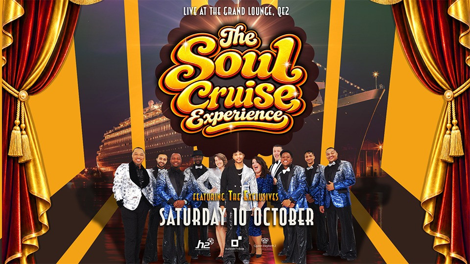 The Soul Cruise Experience sur le QE2 : avec The Exclusives