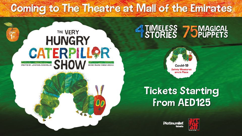 The Very Hungry Caterpillar at the Theatre Mall of the Emirates
