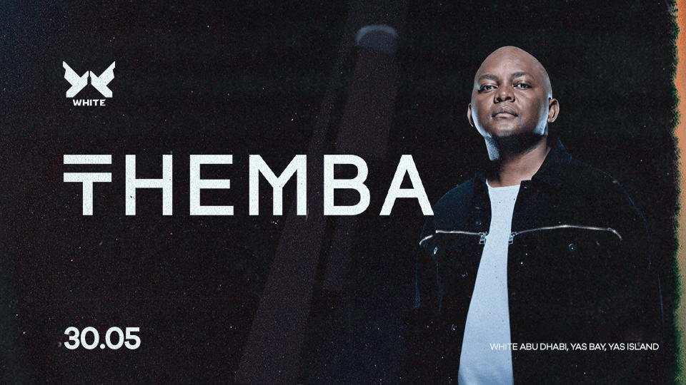Themba at WHITE Abu Dhabi Themba at WHITE Abu Dhabi
