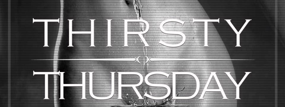 Thirsty Thursday