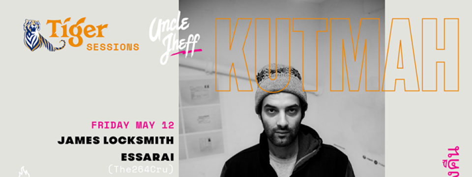 Tiger Sessions pres. Kutmah and friends