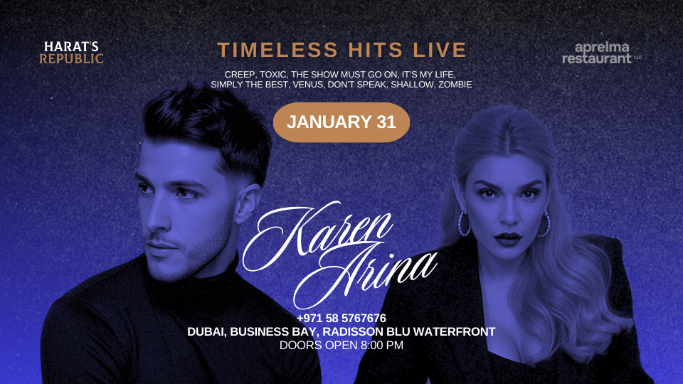 Timeless Hits Live with Karen & Arina at Harat’s Republic, Dubai