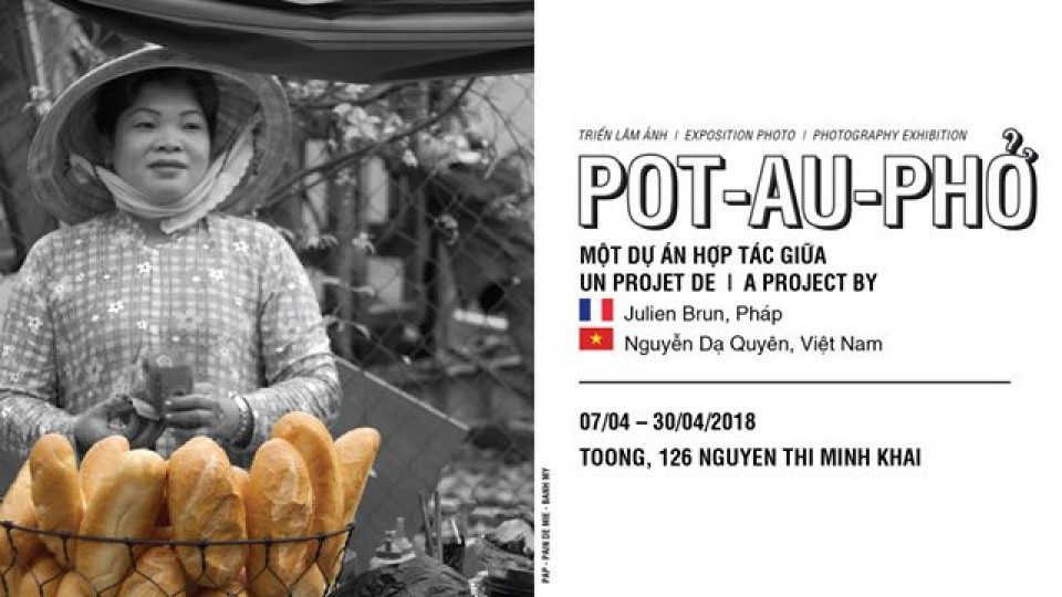Triển lãm ảnh "POT AU PHỞ & Dấn ấn Pháp trong tiếng Việt"