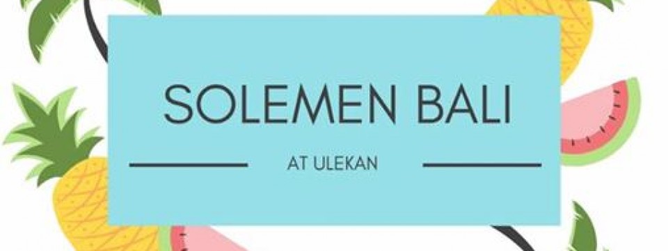 Ulekan Fundraiser for Solemen