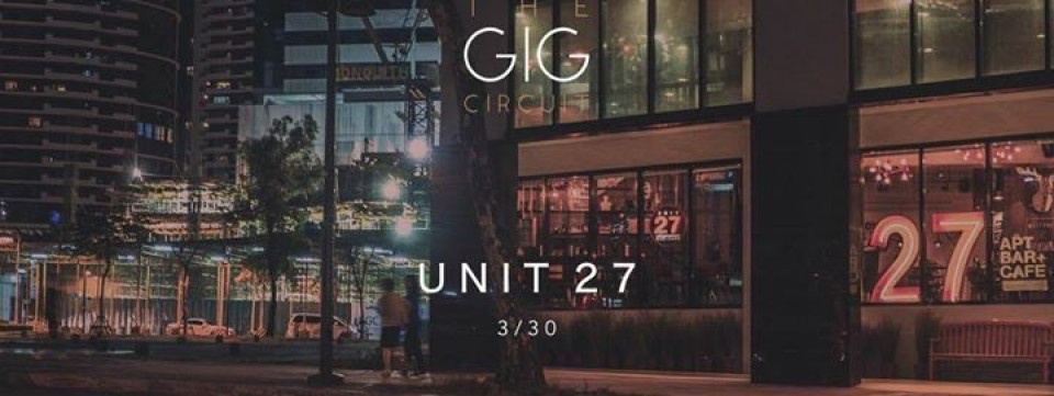 Unit 27 X Stages Sessions presents: The Gig Circuit