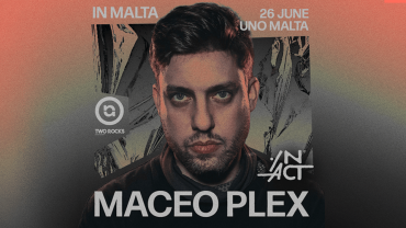 UNO X IN ACT: Maceo Plex in Malta