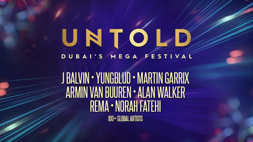 UNTOLD Dubai’s First Mega Festival 2025 United Arab Emirates