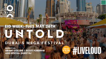 UNTOLD x O Beach Dubai