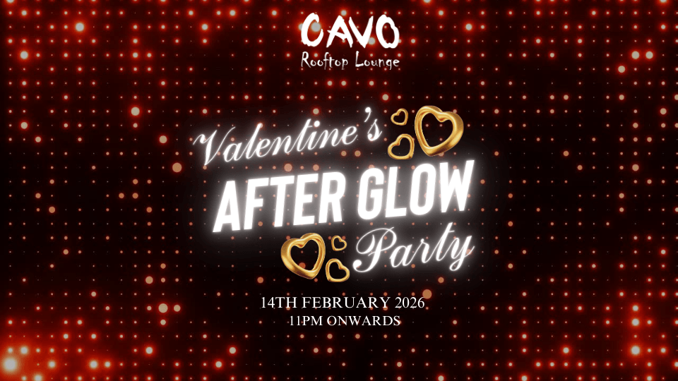 Valentine’s After Glow Party at Cavo Rooftop Bahrain
