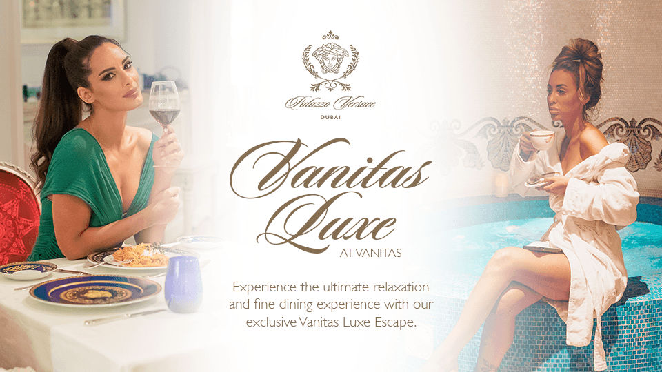 Vanitas Luxe Escape at Palazzo Versace Dubai 2025 United Arab Emirates