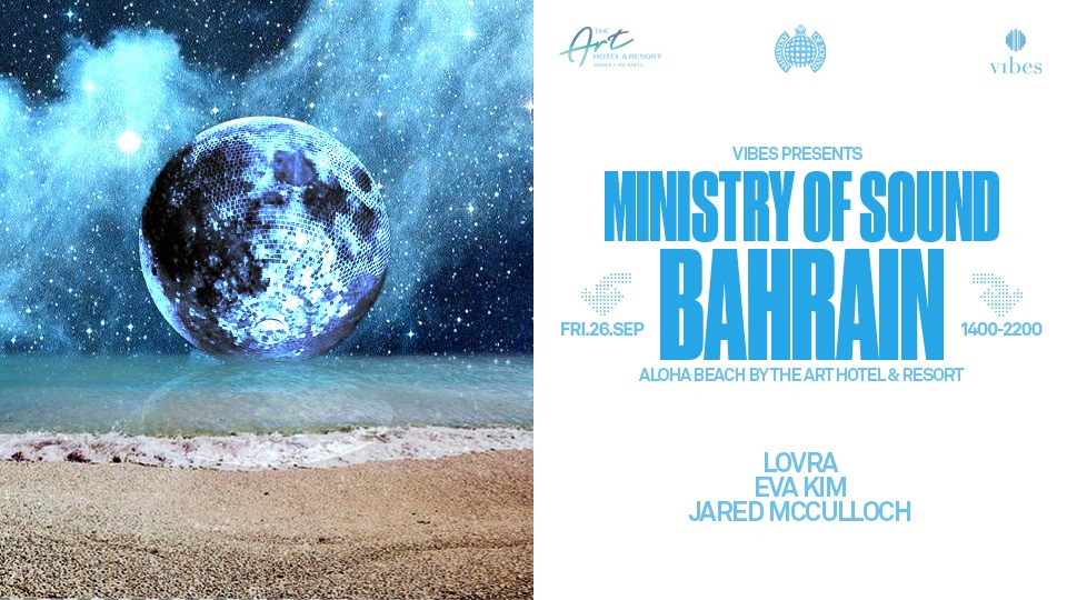 Ministry of Sound, presented by Vibes Bahrain