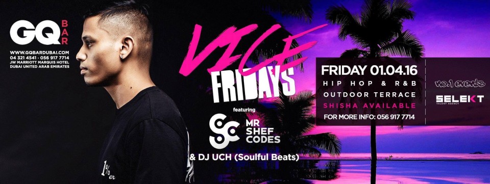 Vice Fridays with Mr Shef Codes