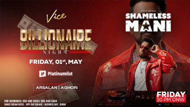 Vice Presents Billionaire Night in Dubai