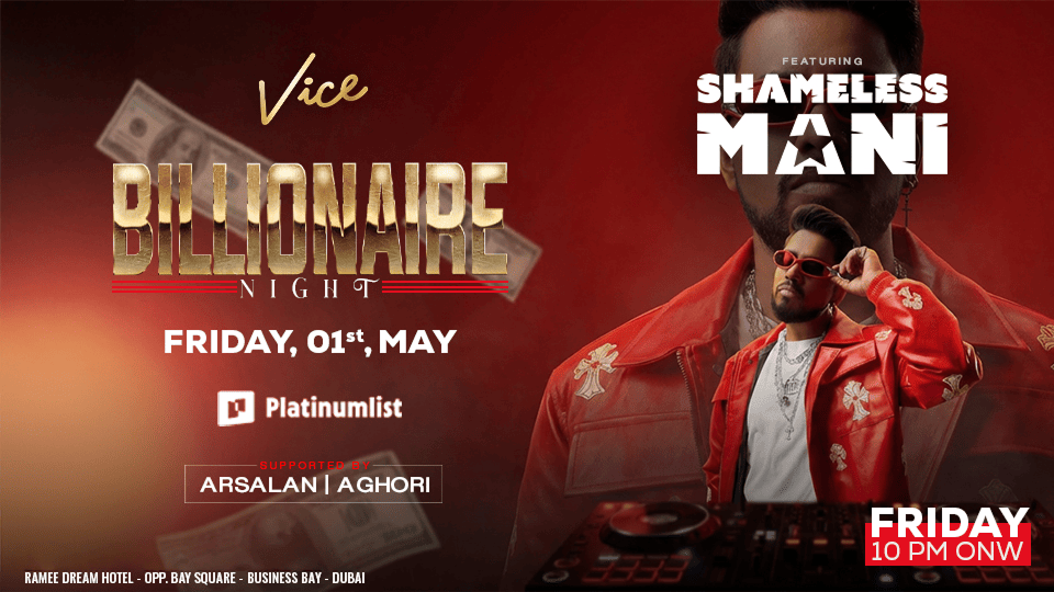 Vice Presents Billionaire Night in Dubai