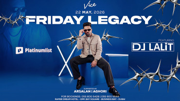 Vice Presents Friday Legacy Dubai Vice Presents Friday Legacy Dubai