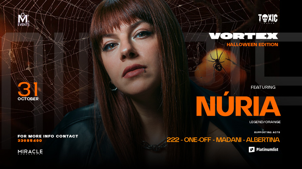 Vortex Ft. Nuria at Toxic Lounge
