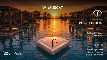 W Muscat FashionTV Pool Edition in Muscat