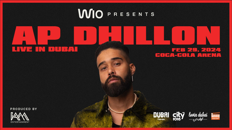 WIO Presents AP Dhillon at Coca-Cola Arena, Dubai