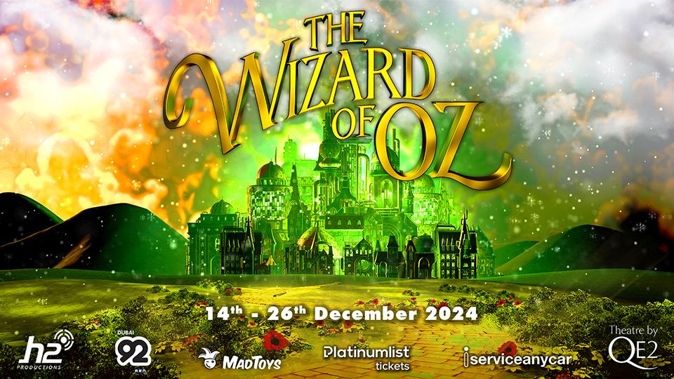 Wizard of Oz at Theatre by QE2, Dubai