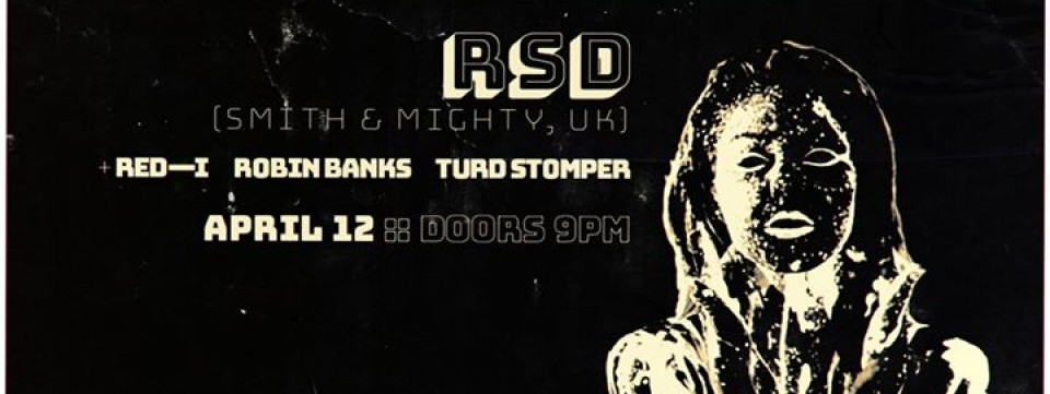 XX XX presents: RSD (Smith & Mighty, UK)