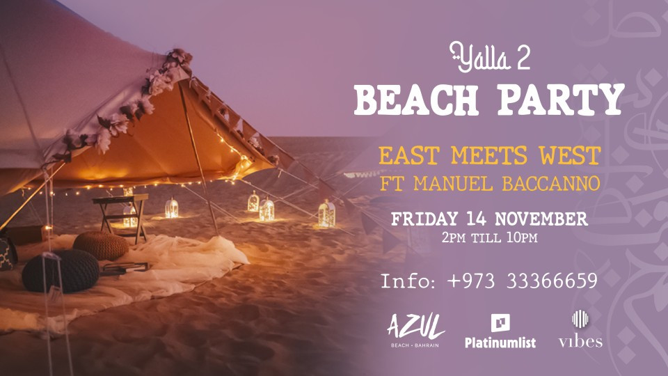 Yalla Beach Party 2 at Azul Beach, Bahrain