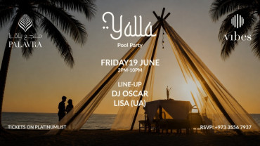 Yalla Pool Party at Palavra Resort, Bahrain