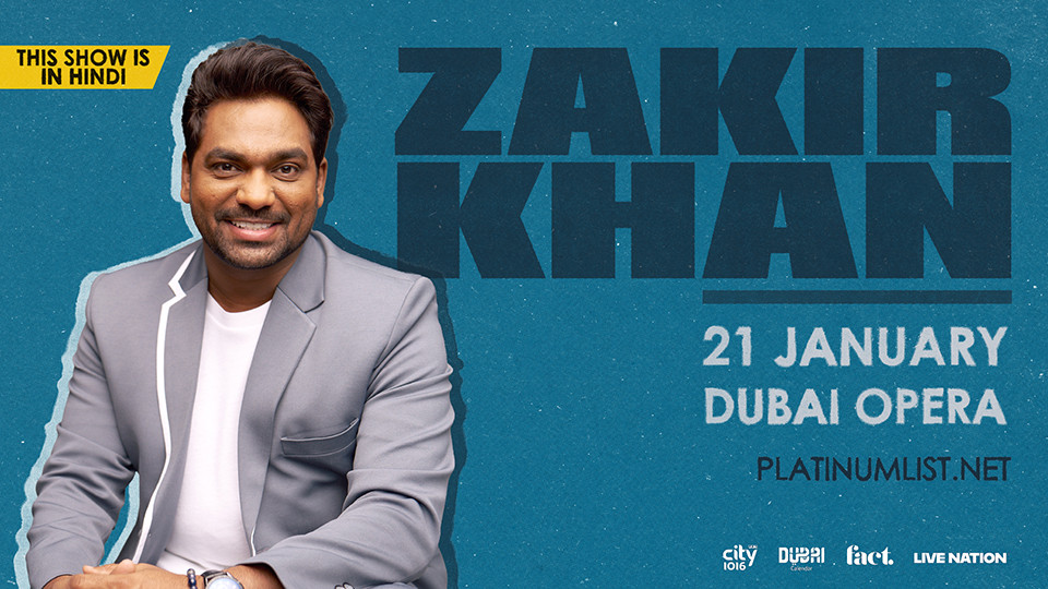 Zakir Khan at Dubai Opera Zakir Khan at Dubai Opera