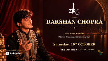 ZIKR ft Darshan Chopra in Dubai